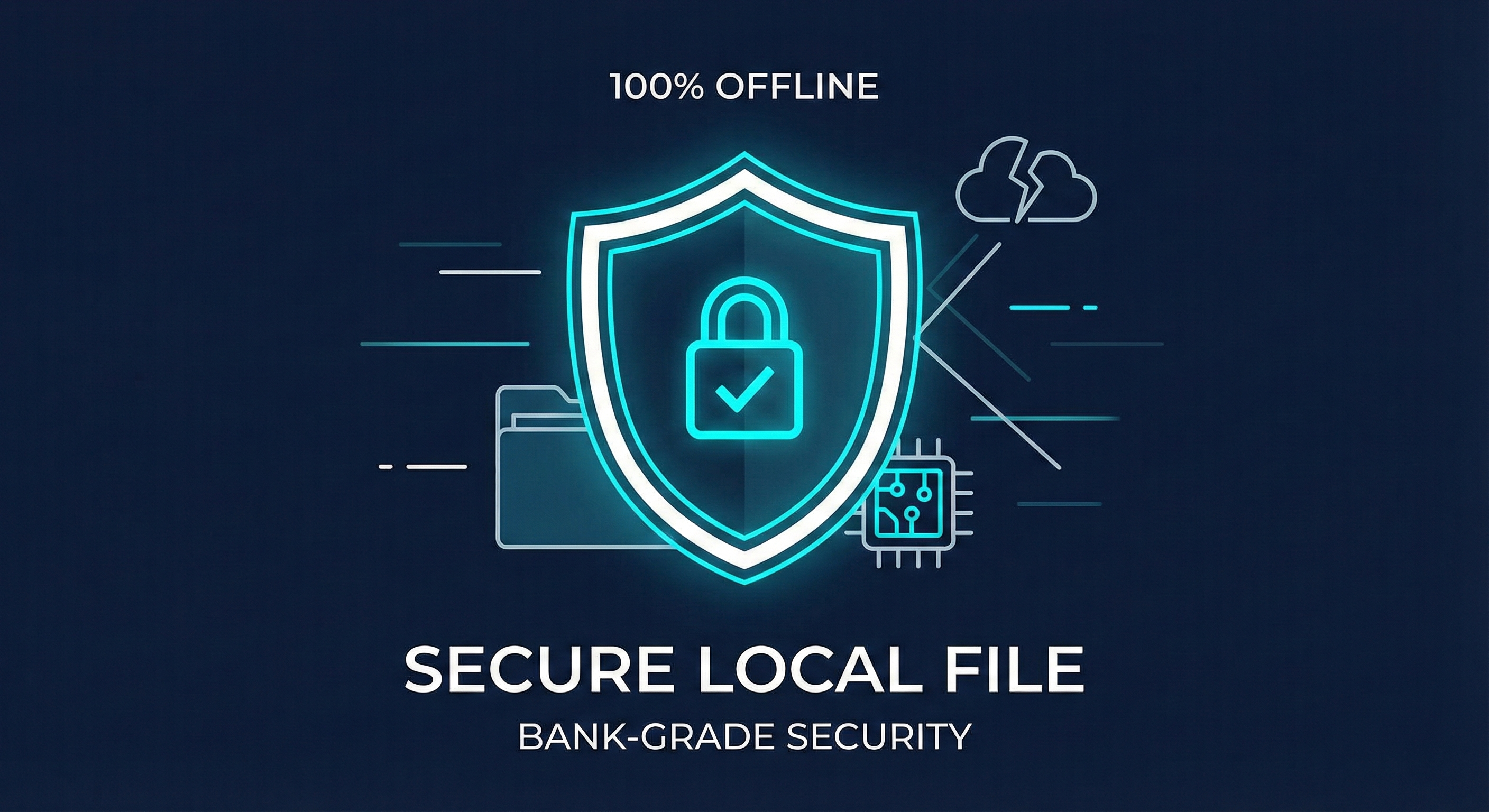 Secure and Offline